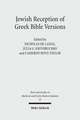 Jewish Reception of Greek Bible Versions