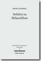 Aufsatze Zu Melanchthon: Funktionsweise Und Qualitatsmerkmale Gesetzlicher Regelungsmuster