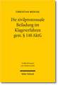 Die Zivilprozessuale Beiladung Im Klageverfahren Gem. 148 Aktg: Eine Vergleichende Und Interdisziplinare Analyse Des Deutschen Und Englischen Rechts Unter Beruck