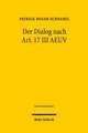 Der Dialog Nach Art. 17 III Aeuv: 'In Anerkennung Ihrer Identitat Und Ihres Besonderen Beitrags'