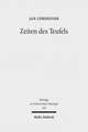 Zeiten Des Teufels: Teufelsvorstellungen Und Geschichtszeit in Fruhreformatorischen Flugschriften (1520 - 1526)