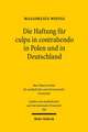 Die Haftung Fur Culpa in Contrahendo in Polen Und in Deutschland