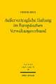 Außervertragliche Haftung im Europäischen Verwaltungsverbund