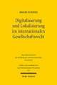 Digitalisierung und Lokalisierung im internationalen Gesellschaftsrecht