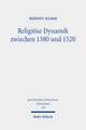 Religiöse Dynamik zwischen 1380 und 1520