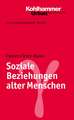 Soziale Beziehungen Alter Menschen: Ein Kognitiv-Verhaltenstherapeutischer Leitfaden Fur Therapeuten