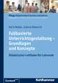 Fallbasierte Unterrichtsgestaltung Grundlagen Und Konzepte: Didaktischer Leitfaden Fur Lehrende