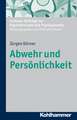 Abwehr Und Personlichkeit: Ein Leitfaden Fur Die Psychotherapeutische Praxis