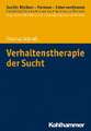 Verhaltenstherapie der Sucht