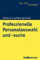 Professionelle Personalauswahl und -suche