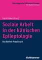 Soziale Arbeit in der klinischen Epileptologie