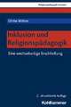 Inklusion und Religionspädagogik