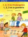 1, 2, 3 im Kindergarten. Kinderbuch Deutsch-Spanisch