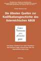 Die ältesten Quellen zur Kodifikationsgeschichte des österreichischen ABGB