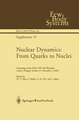 Nuclear Dynamics: From Quarks to Nuclei: Proceedings of the XXth CFIF Fall Workshop, Lisbon, Portugal, October 31—November 2, 2002