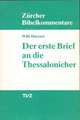 Der Erste Brief an Die Thessalonicher: Pastoralbriefe