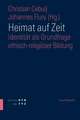 Heimat Auf Zeit: Identitat ALS Grundfrage Ethisch-Religioser Bildung