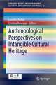 Anthropological Perspectives on Intangible Cultural Heritage