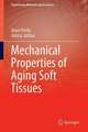 Mechanical Properties of Aging Soft Tissues