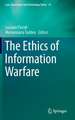 The Ethics of Information Warfare