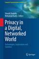 Privacy in a Digital, Networked World: Technologies, Implications and Solutions