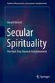 Secular Spirituality: The Next Step Towards Enlightenment