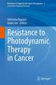 Resistance to Photodynamic Therapy in Cancer