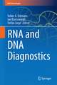 RNA and DNA Diagnostics