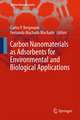 Carbon Nanomaterials as Adsorbents for Environmental and Biological Applications