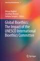 Global Bioethics: The Impact of the UNESCO International Bioethics Committee