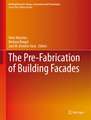 The Pre-Fabrication of Building Facades