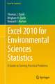 Excel 2010 for Environmental Sciences Statistics: A Guide to Solving Practical Problems