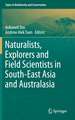 Naturalists, Explorers and Field Scientists in South-East Asia and Australasia