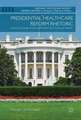 Presidential Healthcare Reform Rhetoric: Continuity, Change & Contested Values from Truman to Obama