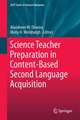 Science Teacher Preparation in Content-Based Second Language Acquisition