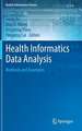 Health Informatics Data Analysis: Methods and Examples