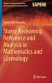 Starry Reckoning: Reference and Analysis in Mathematics and Cosmology