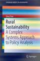 Rural Sustainability: A Complex Systems Approach to Policy Analysis