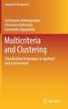 Multicriteria and Clustering: Classification Techniques in Agrifood and Environment