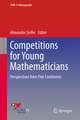 Competitions for Young Mathematicians: Perspectives from Five Continents