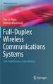 Full-Duplex Wireless Communications Systems: Self-Interference Cancellation