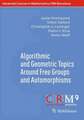 Algorithmic and Geometric Topics Around Free Groups and Automorphisms