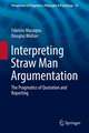 Interpreting Straw Man Argumentation: The Pragmatics of Quotation and Reporting