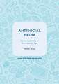 Antisocial Media: Crime-watching in the Internet Age