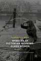 Memoirs of Victorian Working-Class Women: The Hard Way Up