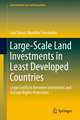 Large-Scale Land Investments in Least Developed Countries: Legal Conflicts Between Investment and Human Rights Protection