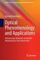 Optical Phenomenology and Applications : Health Monitoring for Infrastructure Materials and the Environment