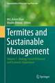 Termites and Sustainable Management: Volume 1 - Biology, Social Behaviour and Economic Importance