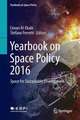 Yearbook on Space Policy 2016: Space for Sustainable Development