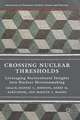 Crossing Nuclear Thresholds: Leveraging Sociocultural Insights into Nuclear Decisionmaking